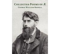 Ae George William Russell The Collected Poems of AE (Tascabile)