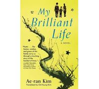Ae-Ran Kim My Brilliant Life (Tascabile)
