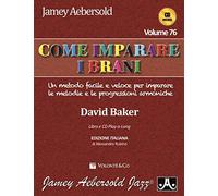 Aebersold. Come Imparare i Brani. Con CD Audio. Vol. 76