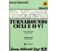 Aebersold. Con CD Audio. Turnarounds. Cicli e II-V7 per tutti i musicisti (Vol. 16)