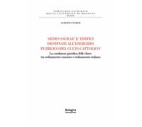 «Aedes sacrae» e «edifici destinati all'esercizio pubblico del culto cattolico».