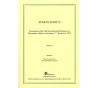 Aegean scripts. Proceedings of the 14th international colloquium on mycenaean studies (Copenhagen, 2-5 September 2015). Ediz. multilingue