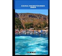 ÄGINA REISEFÜHRER 2024