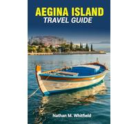 AEGINA TRAVEL GUIDE: Your Complete Guide to Greece’s Hidden Gem in the Saronic Gulf