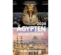 Ägypten Reiseführer 2026
