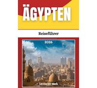 Ägypten Reiseführer 2026: Begegnen Sie zeitlosen Zivilisationen, der Stille der Wüste, dem geschäftigen Stadtleben und atemberaubenden Meeresschutzgebieten.