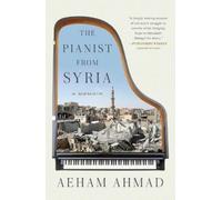 Aeham Ahmad The Pianist from Syria (Tascabile)