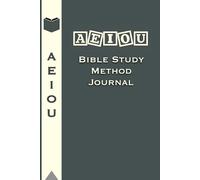 AEIOU Bible Study Journal (Dark): Sixty scripture & twenty sermon notes pages for your Spiritual Journey, Daily Devotional & Note-Taking space - Perfect Faith-Based Gift for Men & Women