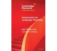 Aek Phakiti Constant Leung Assessment for Language Teaching (Tascabile)
