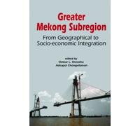 Aekapol Chongvilaivan Greater Mekong Subregion (Tascabile)