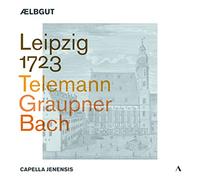 Georg Philipp Telemann Telemann/Graupner/Bach: Leipzig 1723 (CD) Album