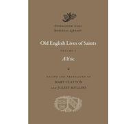 Aelfric Old English Lives of Saints (Copertina rigida)