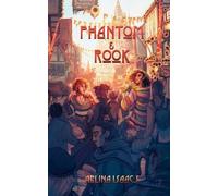 Aelina Isaacs Phantom and Rook (Tascabile) Adventures in Levena