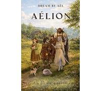 Aélion: Au fil du quotidien