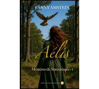 Aélis: Mystères de Sorceresses - 1