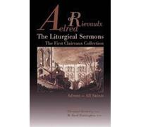 Aelred of Rievaulx The Liturgical Sermons (Tascabile) Cistercian Fathers Series