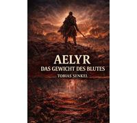 Aelyr: Das Gewicht des Blutes