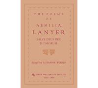 Aemilia Lanyer The Poems of Aemilia Lanyer (Tascabile)