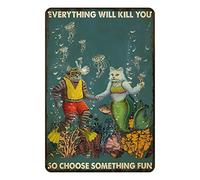 Aenaon Targa in latta con scritta "Mermaid Tin Everything Will Kill You So Choose Something Fun", stile vintage, rustico, decorazione da parete per grotta caffetteria, bar, camera da letto, casa