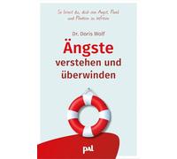 Ängste verstehen und überwinden: So lernst du, dich von Angst, Panik und Phobi