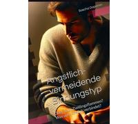 Ängstlich-vermeidende Bindungstyp: Oder doch Zwillingsflammen? Was uns wirklich verbindet?