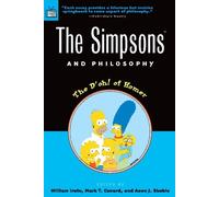 Aeon J. Skoble The Simpsons and Philosophy (Tascabile)