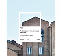 AER. Architettura Emilia Romagna. Ravenna. Ediz. a colori [Paperback] [Oct 03, 2