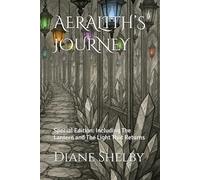 AERALITH’S JOURNEY: Special Edition: Including The Lantern and The Light That Returns