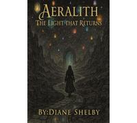 Aeralith: The Light That Returns