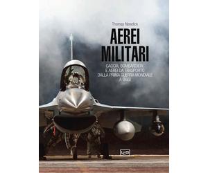 AEREI MILITARI - NEWDICK THOMAS - LEG Edizioni