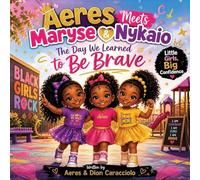 Aeres meets Maryse & Nykaio: The Day we learned to be Brave