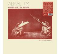 Aerial FX Watching the Dance (Vinyl LP)