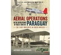 Antonio Luis Sa Aerial Operations in the Revolutions of 1922 and 194 (Tascabile)