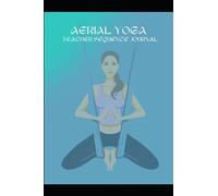 Aerial Yoga Teacher Sequence Journal