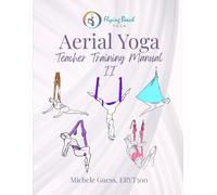 Aerial Yoga Teacher Training Manual 2