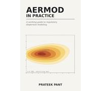 AERMOD in Practice: A Working Guide to Regulatory Dispersion Modeling