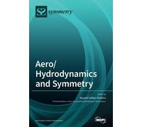 Aero/Hydrodynamics and Symmetry (Copertina rigida)