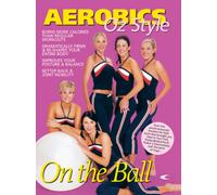 Aerobics Oz Style: On The Ball (DVD) Kelly Martinovich