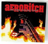 Aerobitch - An Urge to Play Loud