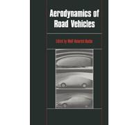 Aerodynamics of Road Vehicles: From Fluid Mechanics to Vehicle Engineering