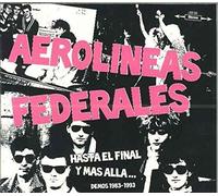 Aerolíneas Federales Hasta El Final Y Mas Alla: Demos 1983-1993 (CD) Album