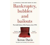 Bankruptcy, Bubbles and Bailouts: The Inside History of the Treasury Since 1976