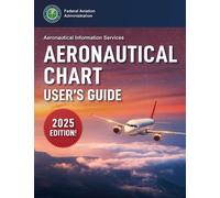 Aeronautical Chart User's Guide (2025) (Tascabile)