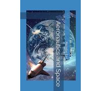 Aeronautics and Space