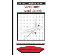 Aeroplanes Word Search: Exciting and Educative Puzzles for Kids, Teens and Adults