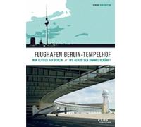 AEROPORTO DI BERLINO-TEMPELHOF - DVD - Voliamo a Berlino/dove Berlino den...