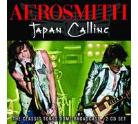 Aerosmith Japan Calling: The Classic Tokyo Dome Broadcast (CD) Album