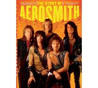 Aerosmith - The Story: American Band Evolution, Boston Legends, Steven Tyler, Joe Perry, Joey Kramer, Tom Hamilton, Brad Whitford, Toys In The Attic, Dream On, Bad Boys, Farewell Tour, Rock & Roll!