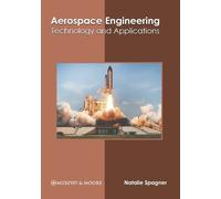 Aerospace Engineering: Technology and Applications (Copertina rigida)