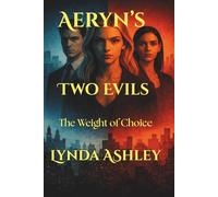 Aeryn's Two Evils: The Weight of Choice